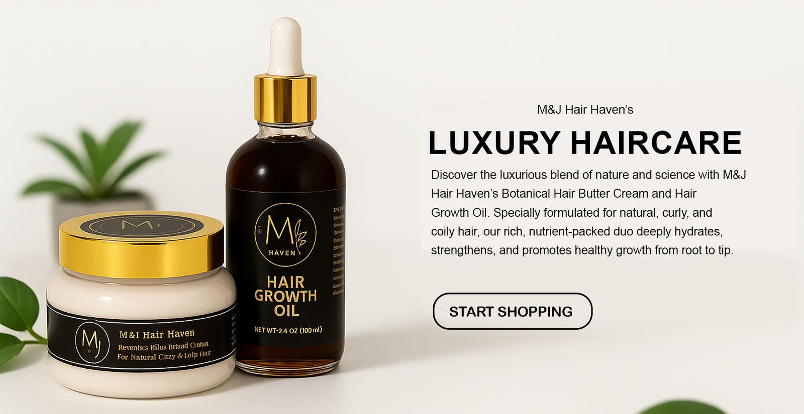 M&J Hair Haven   Stronger, Longer, Healthier Hair — Naturally    Nourish your scalp & restore your hair with botanical blends.   Shop our Growth Oil & Butter Cream Duo today.    [ SHOP BESTSELLERS ]